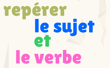 CE2 Repérer le sujet et le verbe